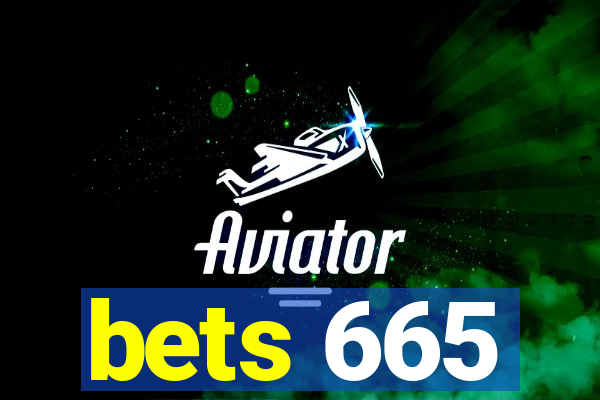 bets 665